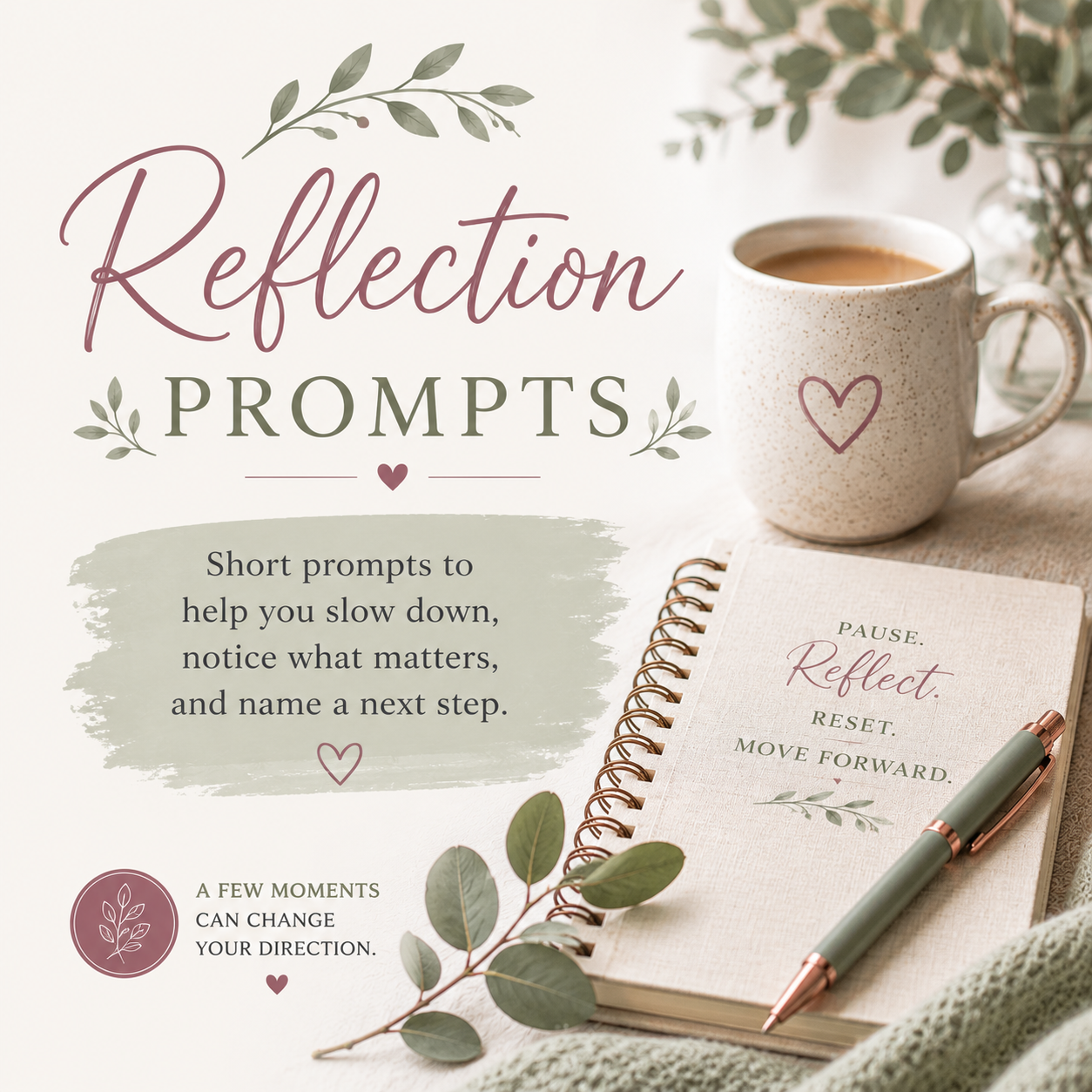 Reflection Prompts free resource preview with a notebook, coffee mug, greenery, and soft encouragement text.